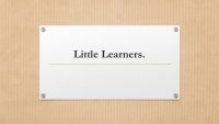 Little Learners.