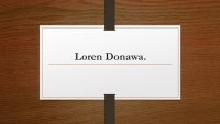 Loren Donawa.