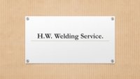 H.W. Welding Service.