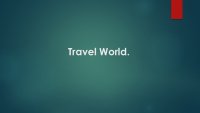 Travel World.